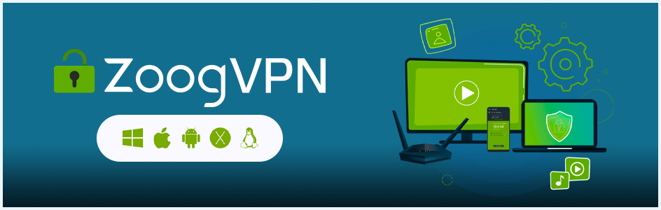 Bannière avec le logo ZoogVPN et les systèmes d'exploitation pris en charge