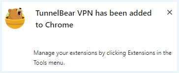 Screenshot of a prompt showing up with "TunnelBear VPN has been added to Chrome"