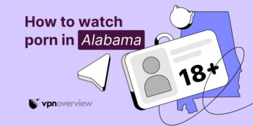 How-to-watch-porn-in-Alabama
