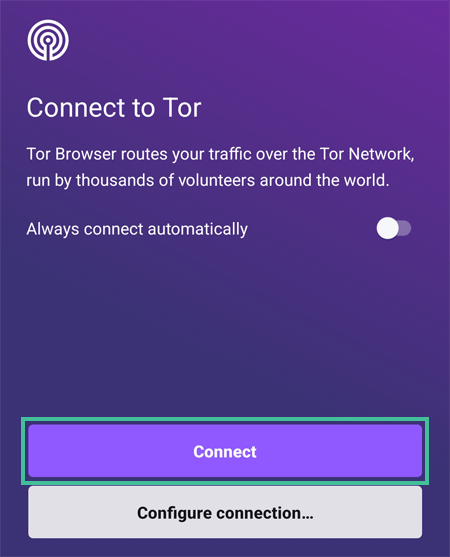 Tor browser with button to connect