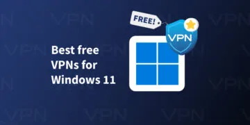 Free VPN for Windows 11