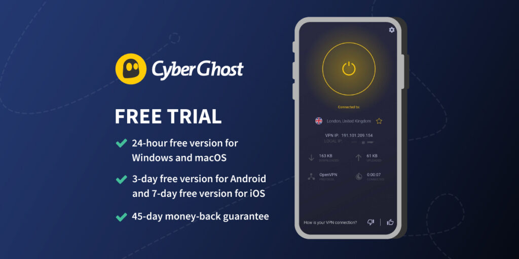 CyberGhost offers 24-hour free version for Windows and Mac
