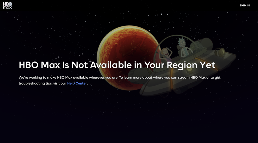 "HBO Max is not available in your region yet" error