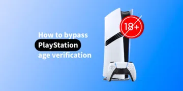 Bypass PlayStation age verification from the UK
