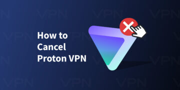 How to cancel Proton VPN and get a refund