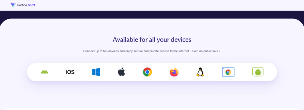 Proton VPN has apps for all major operating systems