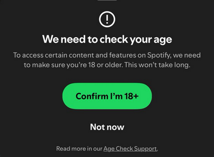Spotify's age check message