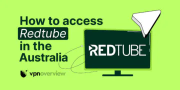How to unblock Redtube in Australia 2026